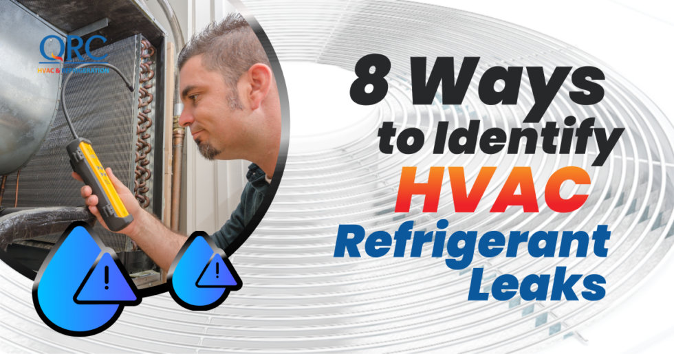 8 Ways to Identify HVAC Refrigerant Leaks